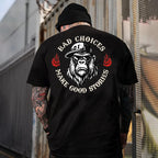 Bad Choices Make Good Stories Monkey T-shirt
