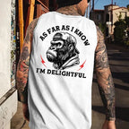 As Far As I Know I'm Delightful Funny Men's Tank Top