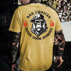 Bad Choices Make Good Stories Monkey T-shirt