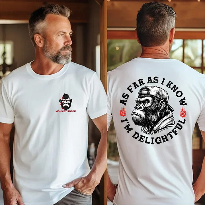 As Far As I Know I'm Delightful T-shirt